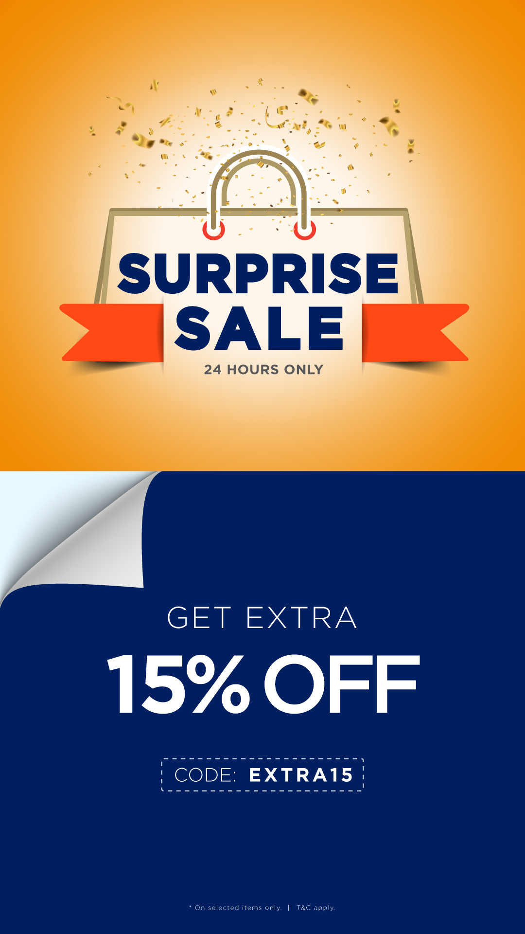 Surprise Sale: Shop and get EXTRA 15% OFF! 