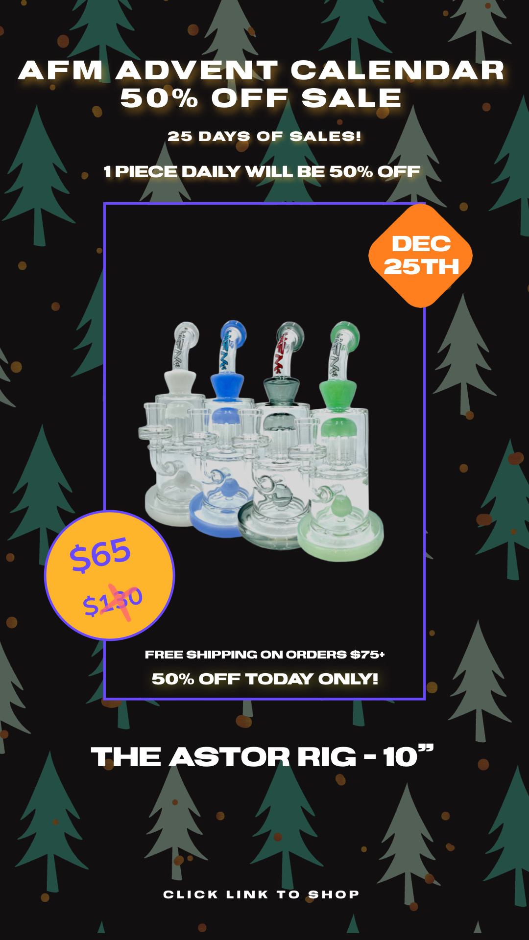 AFM ADVENT CALENDAR 50% OFF SALE 25 DAYS OF SALES! 1PIECE DAILY WILL BE 50% OFF FREE SHIPPING ON ORDERS $75 50% OFF TODAY ONLLY! THE ASTOR RIG -10 CLICK LINK TO SHOP 
